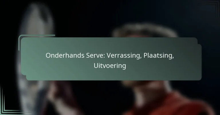 Onderhands Serve: Verrassing, Plaatsing, Uitvoering