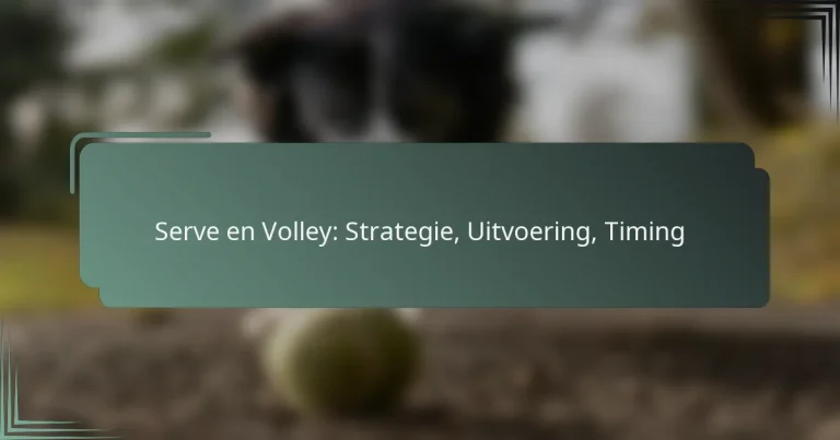 Serve en Volley: Strategie, Uitvoering, Timing